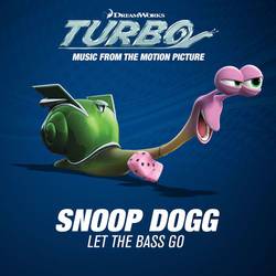 Portada de Let The Bass Go (Music From The Motion Picture Turbo)