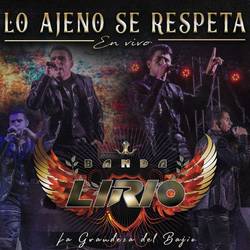 Portada de Lo Ajeno Se Respeta (En Vivo)