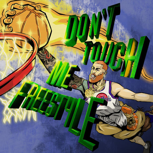 Portada de DON'T TOUCH ME FREESTYLE