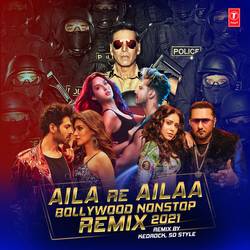 Portada de Aila Re Ailaa - Bollywood Nonstop Remix 2021