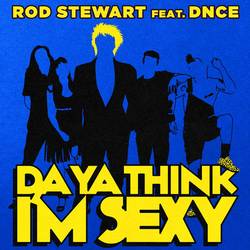 Portada de Da Ya Think I'm Sexy?
