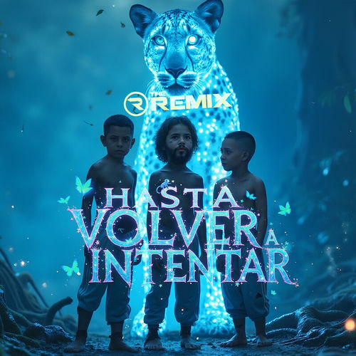 Portada de Hasta volver a Intentar (Remix)
