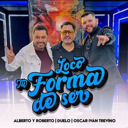 Portada de Loco Tu Forma De Ser