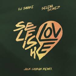 Portada de Selfish Love (Jack Chirak Remix)