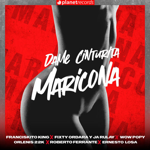 Portada de Dame Cinturita Maricona (Prod. by Roberto Ferrante, Ernesto Losa)