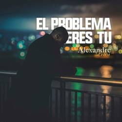 Portada de El Problema Eres Tu