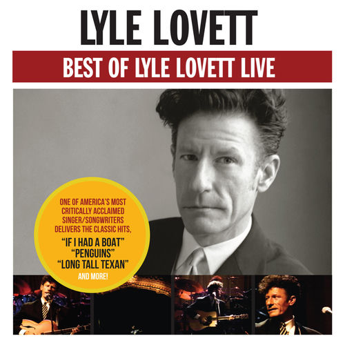 Portada de Best Of Lyle Lovett - Live
