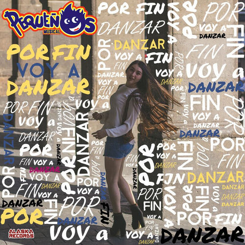 Portada de Por Fin Voy a Danzar (Remastered 2017)
