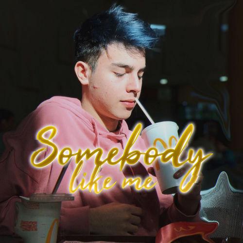 Portada de Somebody Like Me