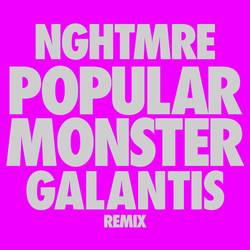 Portada de Popular Monster (NGHTMRE & Galantis Remix)