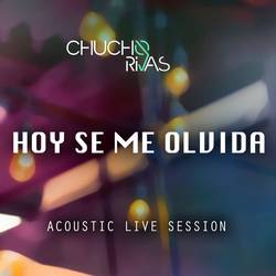 Portada de Hoy Se Me Olvida (Acoustic Live Session)