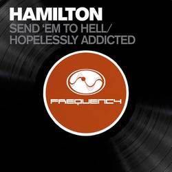 Portada de Send 'Em to Hell / Hopelessly Addicted