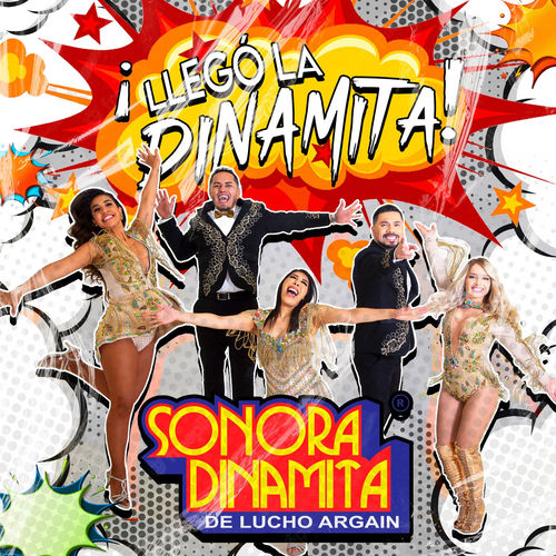 Portada de ¡Llegó La Dinamita! (En Vivo)