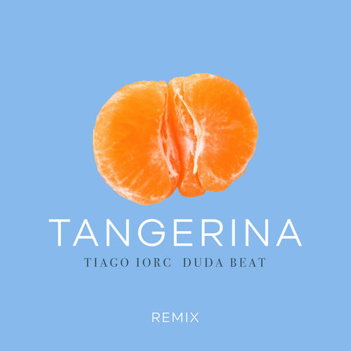 Portada de Tangerina (Remix)
