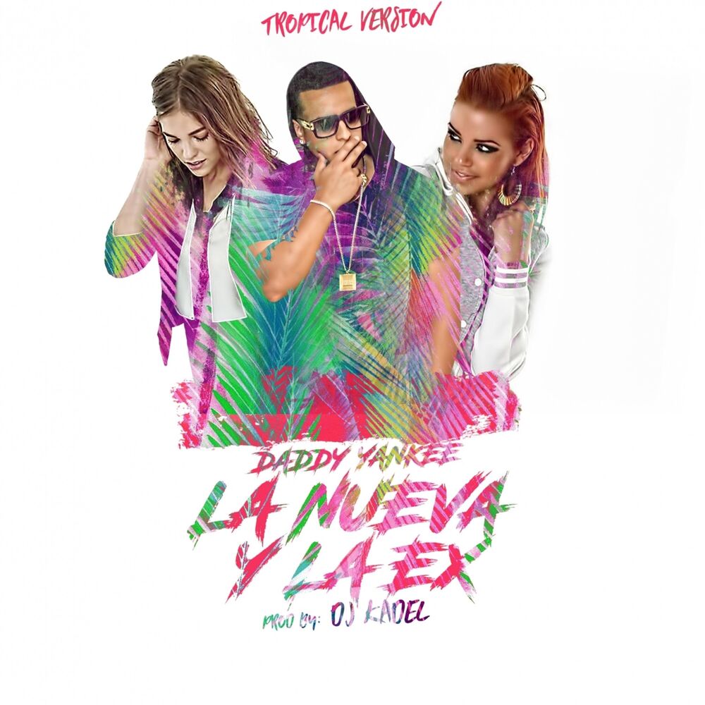Portada de La Nueva y La Ex (Tropical Remix)