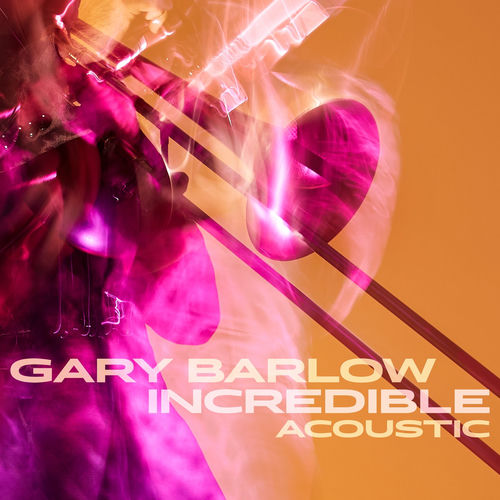 Portada de Incredible (Acoustic)