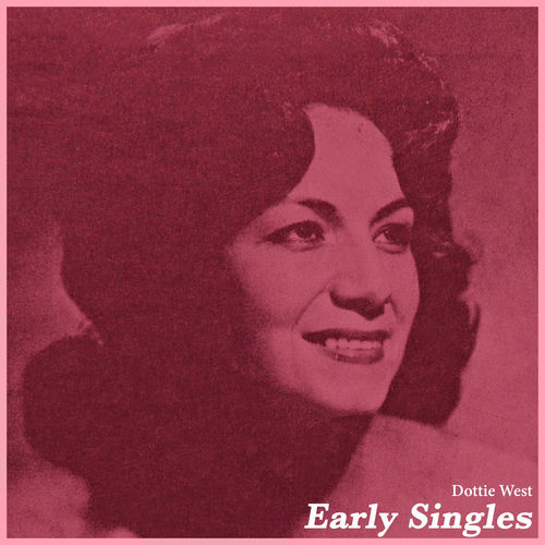 Portada de Dottie West Early Singles