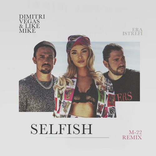 Portada de Selfish (M-22 Remix)