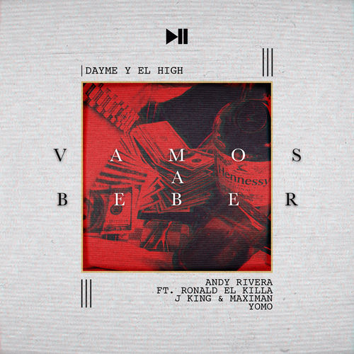 Portada de Vamos a Beber (feat. Ronald El Killa, J King & Maximan & Yomo)