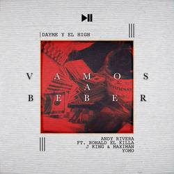 Portada de Vamos a Beber (feat. Ronald El Killa, J King & Maximan & Yomo)
