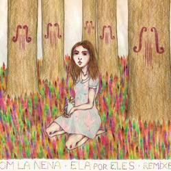 Portada de Ela Por Eles (Remixes)