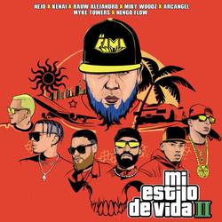 Portada de Mi Estilo de Vida II (feat. Ñengo Flow, Rauw Alejandro, Kenai & Arcangel)
