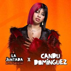 Portada de CANDU DOMÍNGUEZ / Enganchado En Vivo en LA JUNTADA DE LOS ARTISTAS