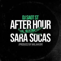 Portada de SARA SOCAS #01 AFTER HOUR THE MIXTAPE