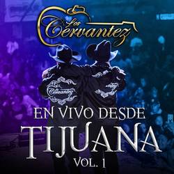 Portada de En Vivo Desde Tijuana, Vol. 1 (En Vivo)