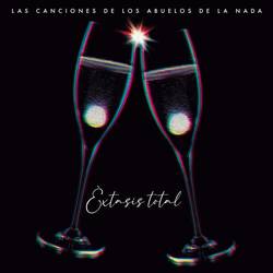 Portada de Éxtasis Total - Las Canciones de los Abuelos de la Nada