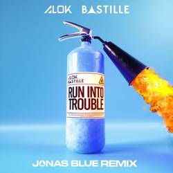 Portada de Run Into Trouble (Jonas Blue Remix)