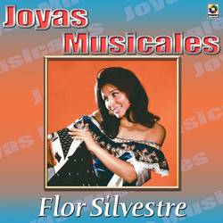 Portada de Joyas Musicales: Auténticas Rancheras con Mariachi, Vol. 1 – Flor Silvestre