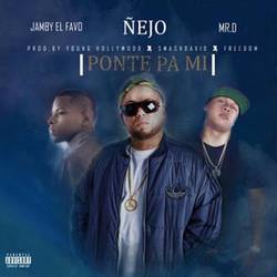 Portada de Ponte Pa Mi (feat. Jamby el Favo & Mr. D)