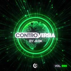 Portada de CONTROVERSIA by Alok Vol. 006