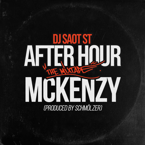 Portada de MCKENZY #13 AFTER HOUR THE MIXTAPE