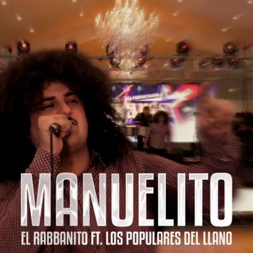 Portada de Manuelito (feat. banda los populares del llano)