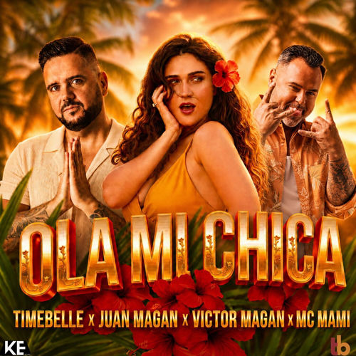 Portada de Ola Mi Chica (Remix)