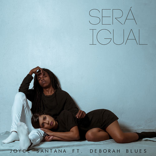 Portada de Será Igual (feat. Deborah Blues)