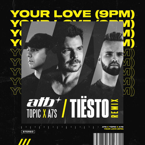Portada de Your Love (9PM) (Tiësto Remix)