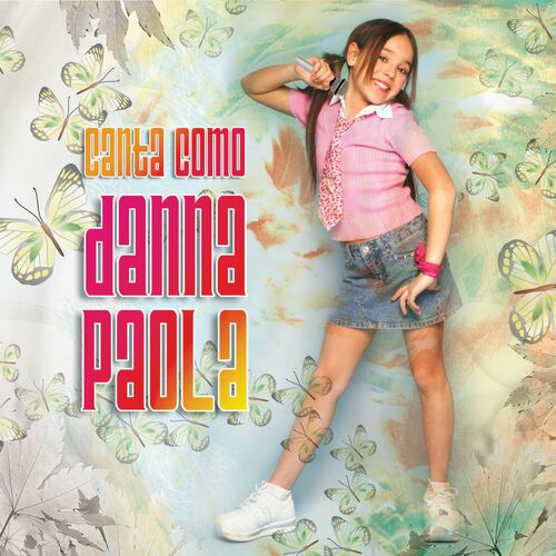 Portada de Canta Como Danna Paola