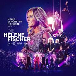 Portada de Die Helene Fischer Show - Meine schönsten Momente (Vol. 1)
