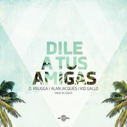 Portada de Dile A Tus Amigas