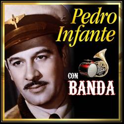 Portada de Pedro Infante Con Banda
