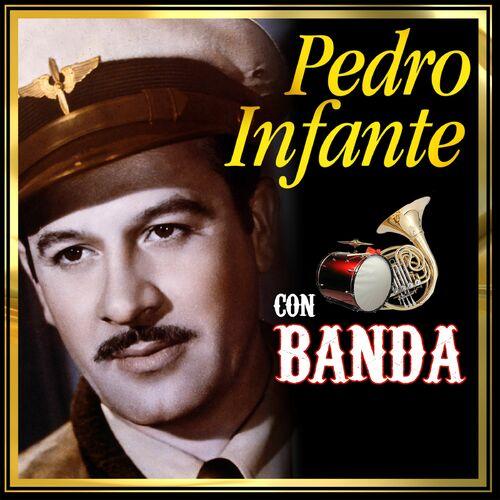 Portada de Pedro Infante Con Banda