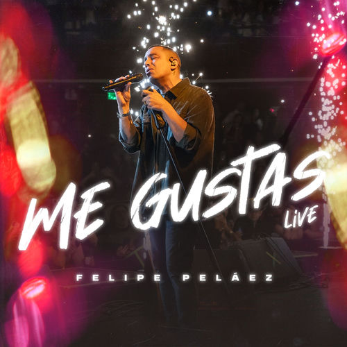 Portada de Me Gustas (Live)