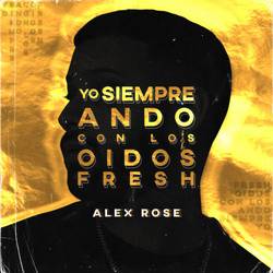 Portada de Yo Siempre Ando Con los Oidos Fresh