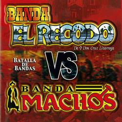 Portada de Batalla De Bandas Banda El Recodo Vs. Banda Machos