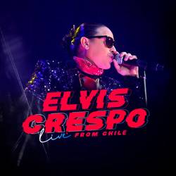 Portada de Elvis Crespo Live From Chile