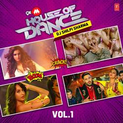 Portada de 9Xm House Of Dance-Dj Shilpi Sharma-Vol.1