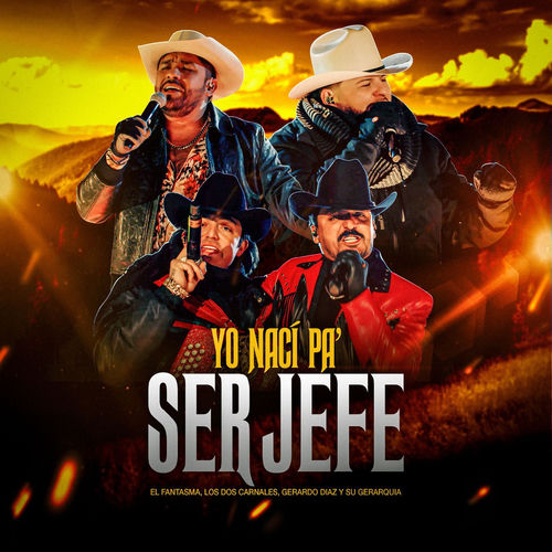 Portada de Yo Nací Pa' Ser Jefe